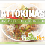 Nattokinase Supplement Uses & Benefits