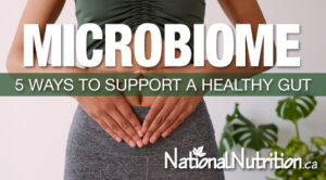 Top 5 Ways To Support Your Microbiome